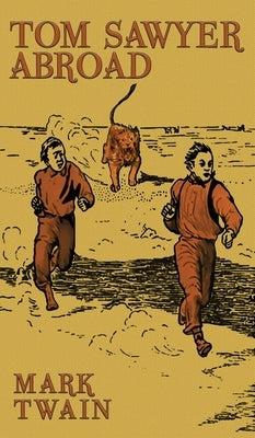 Tom Sawyer Abroad by Twain, Mark
