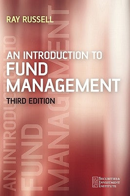 An Introduction to Fund Management by Russell, Ray