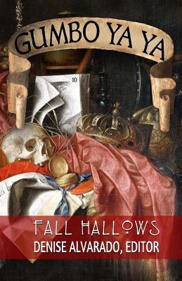Gumbo Ya Ya #10 Fall Hallows by Alvarado, Denise