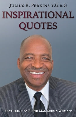 Inspirational Quotes by Perkins, Julius