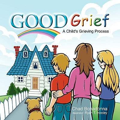 Good Grief by Bonadonna, Chad