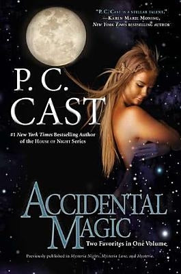 Accidental Magic by Cast, P. C.