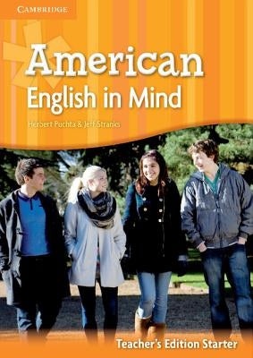American English in Mind Starter Teacher's Edition by Hart, Brian