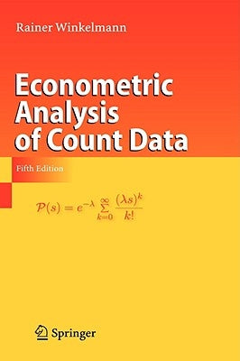 Econometric Analysis of Count Data by Winkelmann, Rainer
