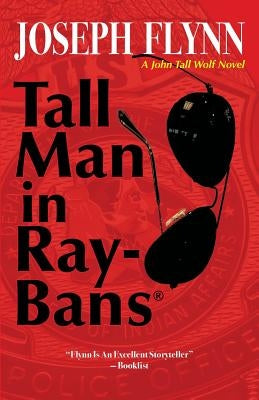 Tall Man in Ray-Bans by Flynn, Joseph