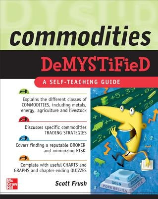 Commodities Dmyst by Frush, Scott