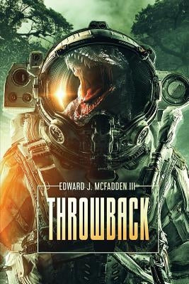 Throwback by McFadden III, Edward J.