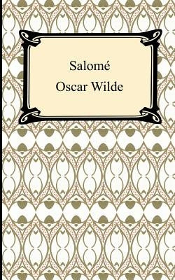 Salomé by Wilde, Oscar