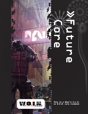[WOIN] Future Core by Morrissey, Russ