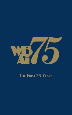 Wbai: The First 75 Years by Adelman, Charlotte
