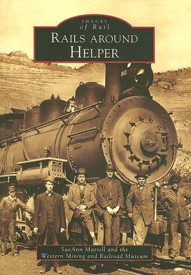 Rails Around Helper by Martell, Sueann