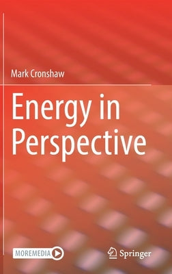 Energy in Perspective by Cronshaw, Mark