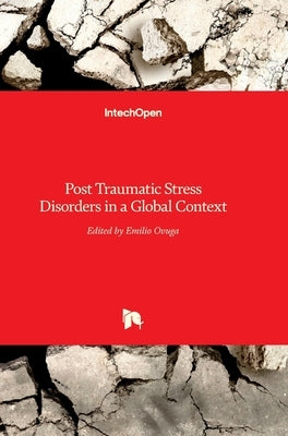 Post Traumatic Stress Disorders in a Global Context by Ovuga