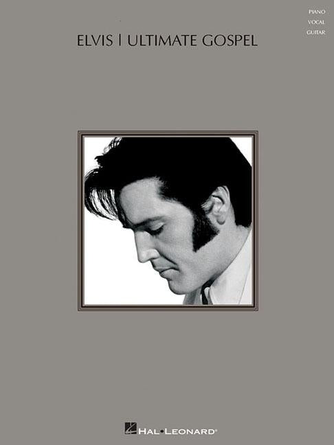 Elvis: Ultimate Gospel by Presley, Elvis