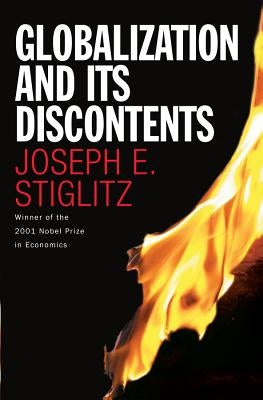 Globalization and Its Discontents by Stiglitz, Joseph E.