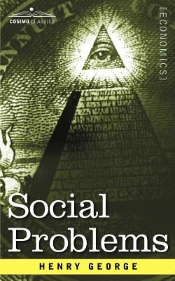 Social Problems by George, Henry