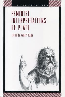 Feminist Interpretations of Plato by Tuana, Nancy