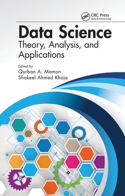 Data Science: Theory, Analysis and Applications by Khoja, Shakeel Ahmed