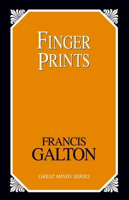 Finger Prints by Galton, Francis