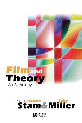 Film and Theory: An Anthology by Stam, Robert