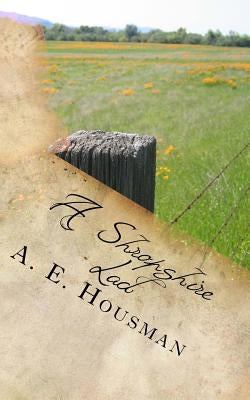 A Shropshire Lad by Housman, A. E.