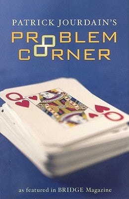 Patrick Jourdain's Problem Corner by Jourdain, Patrick