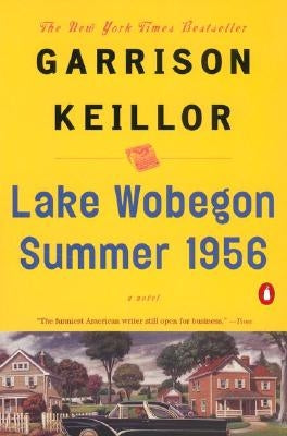 Lake Wobegon Summer 1956 by Keillor, Garrison