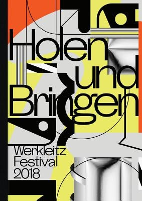 Werkleitz Festival 2018: Fetch and Deliver by Altenried, Moritz