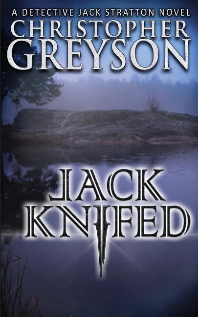 Jack Knifed by Greyson, Christopher