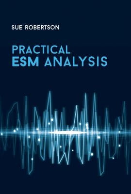 Practical Esm Analysis by Robertson, Sue