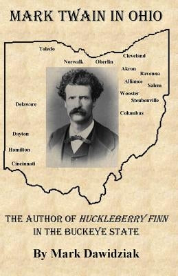 Mark Twain in Ohio by Dawidziak, Mark