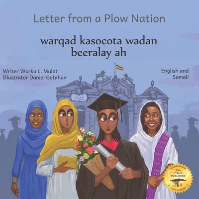 Letter From a Plow Nation: From Ethiopia With Love in Somali and English by Ready Set Go Books