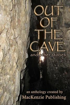 Out of the Cave: and other stories by Martinez, Rod