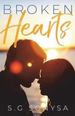 Broken Hearts by Sonysa, S. G.
