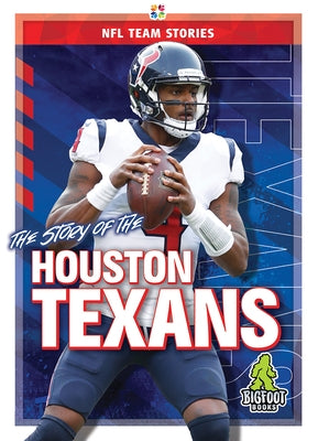The Story of the Houston Texans by Whiting, Jim