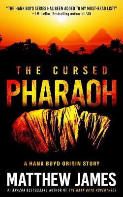 The Cursed Pharaoh by James, Matthew