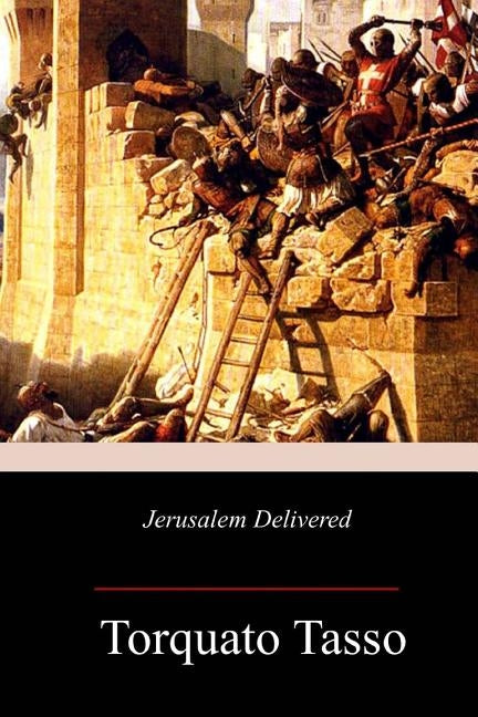 Jerusalem Delivered by Fairfax, Edward