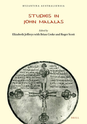 Studies in John Malalas by Jeffreys