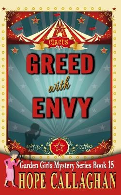 Greed with Envy by Callaghan, Hope