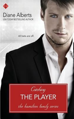 Catching the Player by Alberts, Diane
