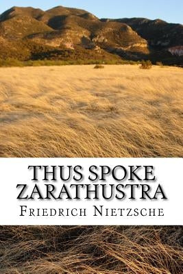 Thus Spoke Zarathustra: english edition by Sanchez, Angel