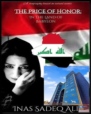 The Price Of Honor: In The Land Of Babylon by Johnson, Ryan Andrew
