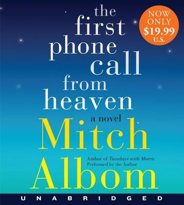 The First Phone Call from Heaven by Albom, Mitch