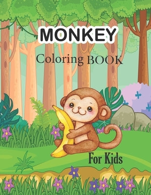 Monkey Coloring Book For Kids: jungle animal book, monkey coloring book by Nur Press, Tech