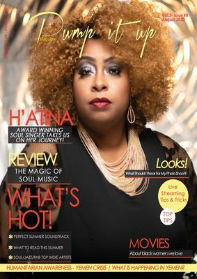 Pump it up Magazine: H'Atina - Award Winning Soul Singer Takes Us On Her Journey! by Boudjaoui, Anissa