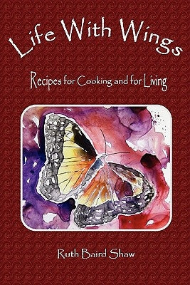 Life With Wings by Shaw, Ruth Baird