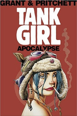 Tank Girl: Apocalypse (Remastered Edition) by Grant, Alan