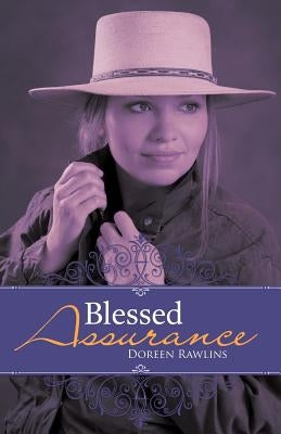 Blessed Assurance by Rawlins, Doreen
