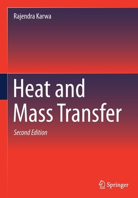 Heat and Mass Transfer by Karwa, Rajendra