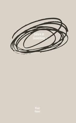 Saturn in Something by Heuer, River